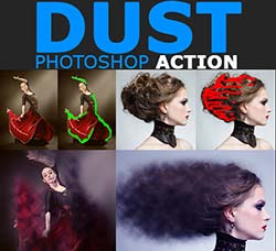 极品PS动作－尘土飞扬：Dust Photoshop Action